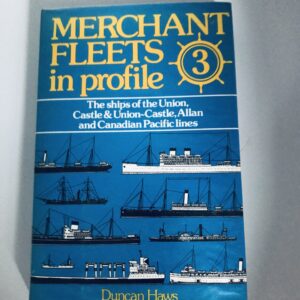 Merchant Fleets in profile 3 : Duncan Haws